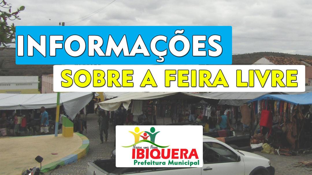 Prefeitura de Ibiquera não permitirá entrada de vendedores ambulantes na Feira Livre a partir de sábado 21